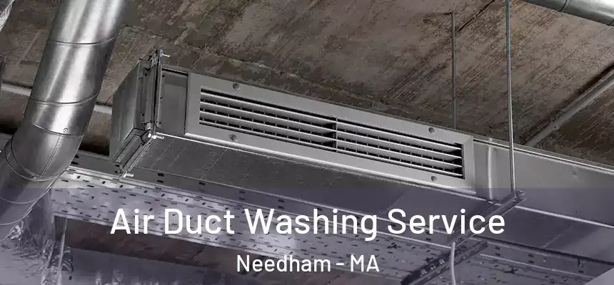 Air Duct Washing Service Needham - MA