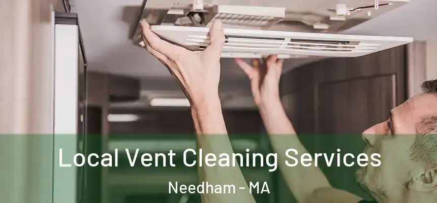  Local Vent Cleaning Services Needham - MA
